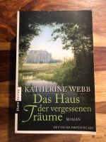 Katherine Webb, Das Haus der vergessenen Träume Eimsbüttel - Hamburg Eimsbüttel (Stadtteil) Vorschau