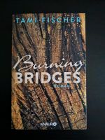 Burning Bridges - Tami Fischer Thüringen - Erfurt Vorschau