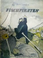 Jack London - Fischpiraten Frankfurt am Main - Bergen-Enkheim Vorschau