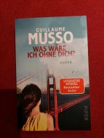 Was wäre ich ohne dich von Guillaume Musso Hessen - Großkrotzenburg Vorschau