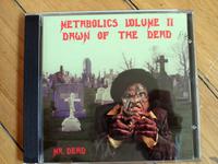 Neue CD "Mr. Dead - Metabolics Volume II: Dawn Of The Dead" München - Laim Vorschau