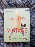 Wir lieben Vintage Der Style-Guide Buch Callwey München - Ludwigsvorstadt-Isarvorstadt Vorschau