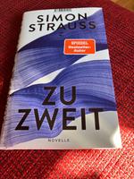 Simon Strauss Zu Zweit Novelle 2023 Nordrhein-Westfalen - Hagen Vorschau