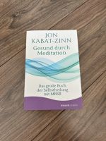 Gesund durch Meditation von Jon Kabat-Zinn Niedersachsen - Achim Vorschau