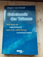 Geheimnis der Träume, wie man sie entschlüsselt und sich selbst b Bayern - Treuchtlingen Vorschau