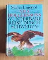 Nils Holgerssons wunderbare Reise durch Schweden - Selma Lagerlöf Düsseldorf - Unterbach Vorschau