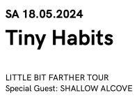 Tiny Habits - Köln - 2 Tickets 18.05.2024 Innenstadt - Köln Altstadt Vorschau