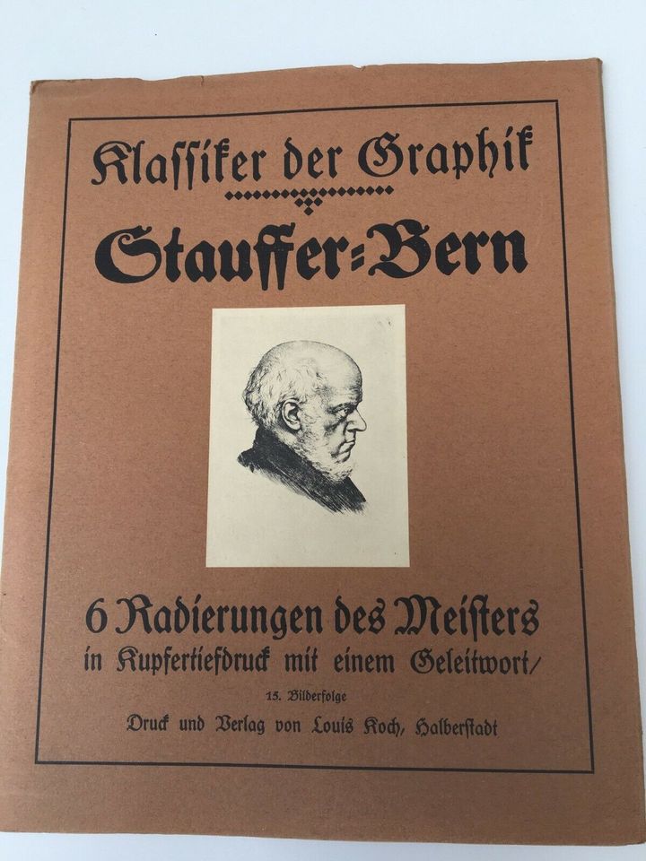 Stauffer-Bern - 6 Radierungen des Meisters (15. Bilderfolge) in Dresden