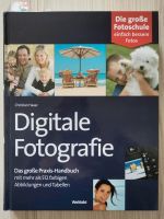 Digitale Fotografie Das große Praxisbuch - Christian Haasz Kreis Pinneberg - Pinneberg Vorschau