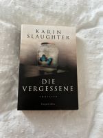 Die Vergessene Buch Karin Slauther Bayern - Buchloe Vorschau