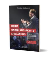 Deine Unabhängigkeitserklärung | Thomas Klußmann | NEU Niedersachsen - Seevetal Vorschau