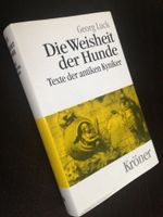 Georg Luck Die Weisheit der Hunde Texte der antiken Kyniker NEUW. Leipzig - Leipzig, Zentrum Vorschau