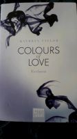 Colours of Love - Kathryn Taylor Sachsen-Anhalt - Biederitz Vorschau