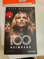 Roman "Die 100 - Heimkehr" von Kass Morgan Niedersachsen - Danndorf Vorschau