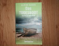 Das Todesboot Fall für Molly Bleck Ulrike Busch Ostseekrimi Nordrhein-Westfalen - Willich Vorschau