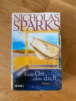 Nicholas Sparks Kein Ort ohne dich Hessen - Rosbach Vorschau