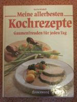 Meine allerbesten Kochrezepte - Gaumenfreuden für jeden Tag Dresden - Gorbitz-Süd Vorschau