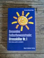 Gesundes Selbstbewusstsein: Stresskiller Nr.1 Nordrhein-Westfalen - Bad Oeynhausen Vorschau