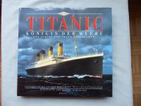 Titanic – König der Meere – Das Schiff und seine Geschichte Kreis Pinneberg - Halstenbek Vorschau