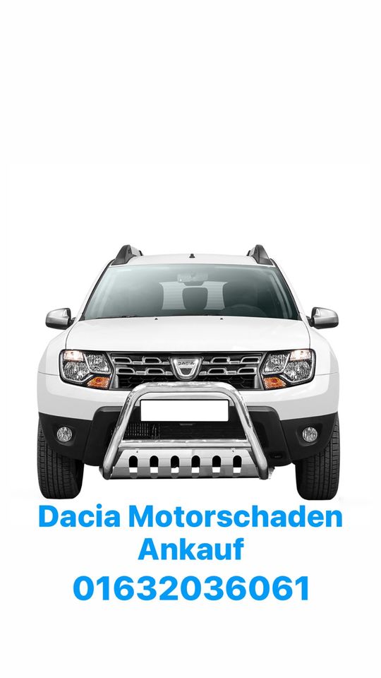 Motorschaden Ankauf Dacia Duster Sandero Dokker Lodgy Logan in Hannover