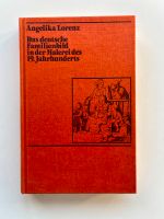 Angelika Lorenz, Das deutsche Familienbild in der Malerei des 19. Dortmund - Innenstadt-West Vorschau