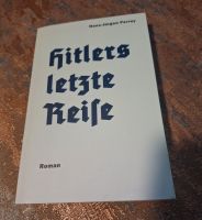 BUCH Hitlers letzte Reise Roman Schleswig-Holstein - Seth Holstein Vorschau