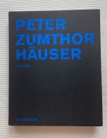 Peter Zumthor Häuser  RARITÄT im Sammlerzustand Baden-Württemberg - Heidelberg Vorschau