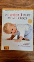 Buch: Die ersten 3 Jahre meines Kindes, Ratgeber Entwicklung etc. Bayern - Gersthofen Vorschau