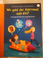 Kinderbuch: Wie geht ein Astronaut aufs Klo Nordrhein-Westfalen - Lügde Vorschau