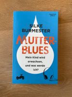 Silke Burmester Mutterblues Nordrhein-Westfalen - Krefeld Vorschau