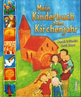 Mein Kinderbuch zum Kirchenjahr von Treitmeier & Harper Niedersachsen - Apensen Vorschau