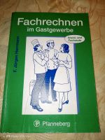 Fachrechnen im Gastgewerbe Grund und Fachstufe (Pfanneberg) Güstrow - Landkreis - Lalendorf Vorschau