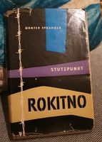 Stützpunkt Rokitno Roman von Günter Spranger Sachsen - Hohndorf Vorschau