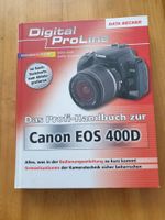 Das Profi-Handbuch zur Canon EOS 400D, NP 40 €, sehr gut erhalten Marburg - Wehrda Vorschau