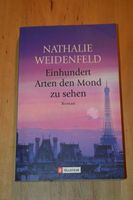 Einhundert Arten den Mond zu sehen von Nathalie Weidenfeld, Buch Bayern - Rosenheim Vorschau