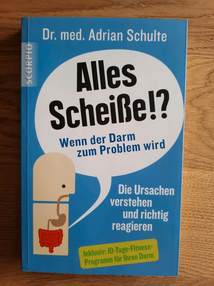 Buch "Alles Scheiße" Dr. Adrian Schulte, Darm, Gesundheit in Kürnach