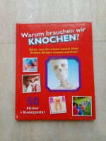 Buch Körper und Gesundheit "Warum brauchen wir Knochen?" Bayern - Aurachtal Vorschau