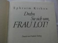 Drehn Sie sich um, Frau Lot, Ephraim Kishon, 160 Seiten Hardcover Schleswig-Holstein - Nortorf Vorschau