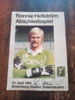 Erinnerung an Abschiedsspiel Ronnie Hellström 1984 mit Unterschri Rheinland-Pfalz - Kaiserslautern Vorschau