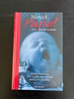 Mensch, Papa! Buch Kester Schlenz gebunden OVP Baden-Württemberg - Bretten Vorschau