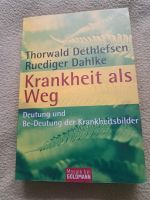 Ruediger Dahlke • Krankheit als Weg • Buch Hamburg - Bergedorf Vorschau