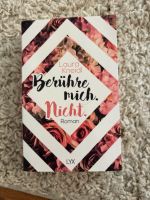 Berühre mich. Nicht. - Laura Kneidl Niedersachsen - Osnabrück Vorschau