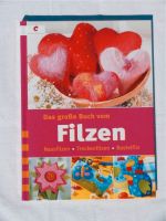 ❣️Das große BUCH vom FILZEN✨Nassfilzen ✨Trockenfilzen ✨Bastelfilz Baden-Württemberg - Leingarten Vorschau