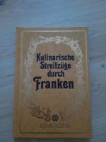 Kulinarische Streifenzüge durch Franken -Kochbuch Bayern - Frensdorf Vorschau