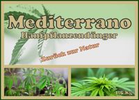Mediterrano Cannabis Dünger - Die Nr.1 für Hanfpflanzen 1,5 kg Nordrhein-Westfalen - Hilden Vorschau