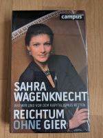 NEU OVP, Sahra Wagenknecht, Reichtum ohne Gier, Hardcover Berlin - Hohenschönhausen Vorschau