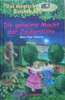 Buch - Das magische Baumhaus "Die geheime Macht der Zauberflöte" Nordrhein-Westfalen - Ratingen Vorschau