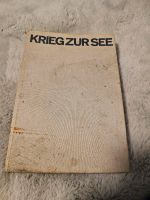 Heinz Neukirchen: Krieg zur See Niedersachsen - Braunschweig Vorschau