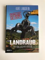 Landraub - Die globale Jagd nach Ackerland Kurt Langbein Berlin - Mitte Vorschau