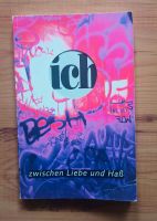 Buch "Ich zwischen Liebe und Hass" Erika Berthold+Claudia von Zgl Brandenburg - Bad Belzig Vorschau